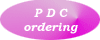 PDC Ordering